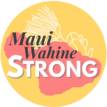 Maui Wahine Strong