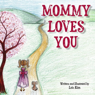 Children's Book: Mommy Loves You
